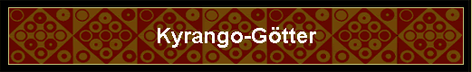 Kyrango-Götter